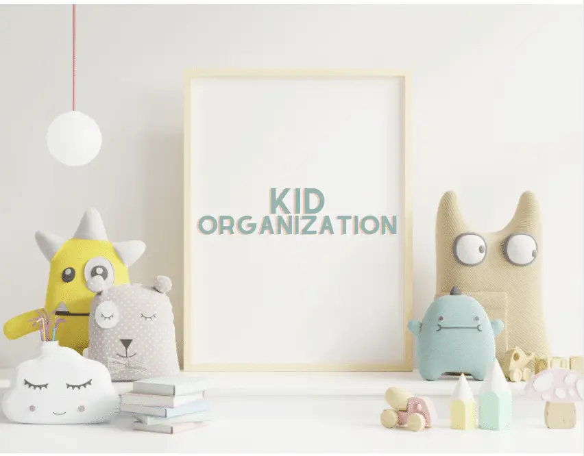 Kid Organization