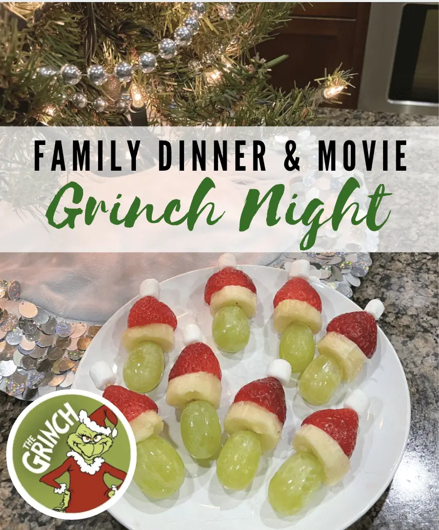 family grinch themed dinner and movie