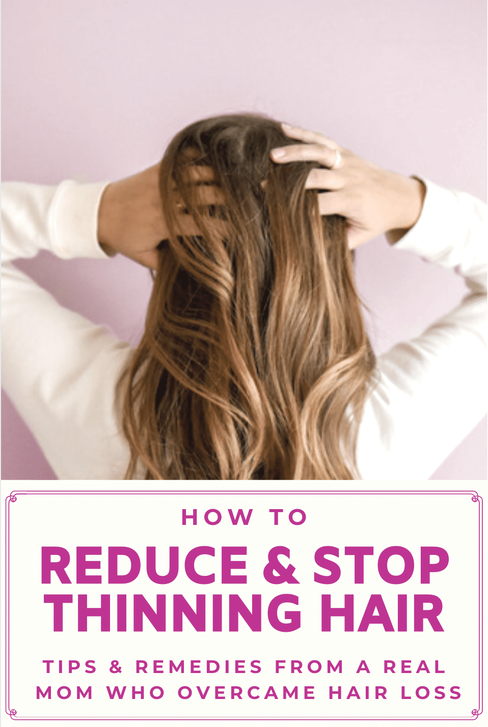 How to Reduce and Stop Thinning Hair