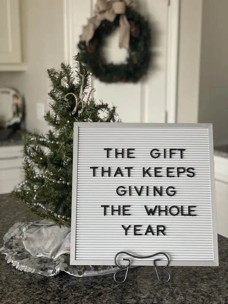 The gift that keeps on giving quote